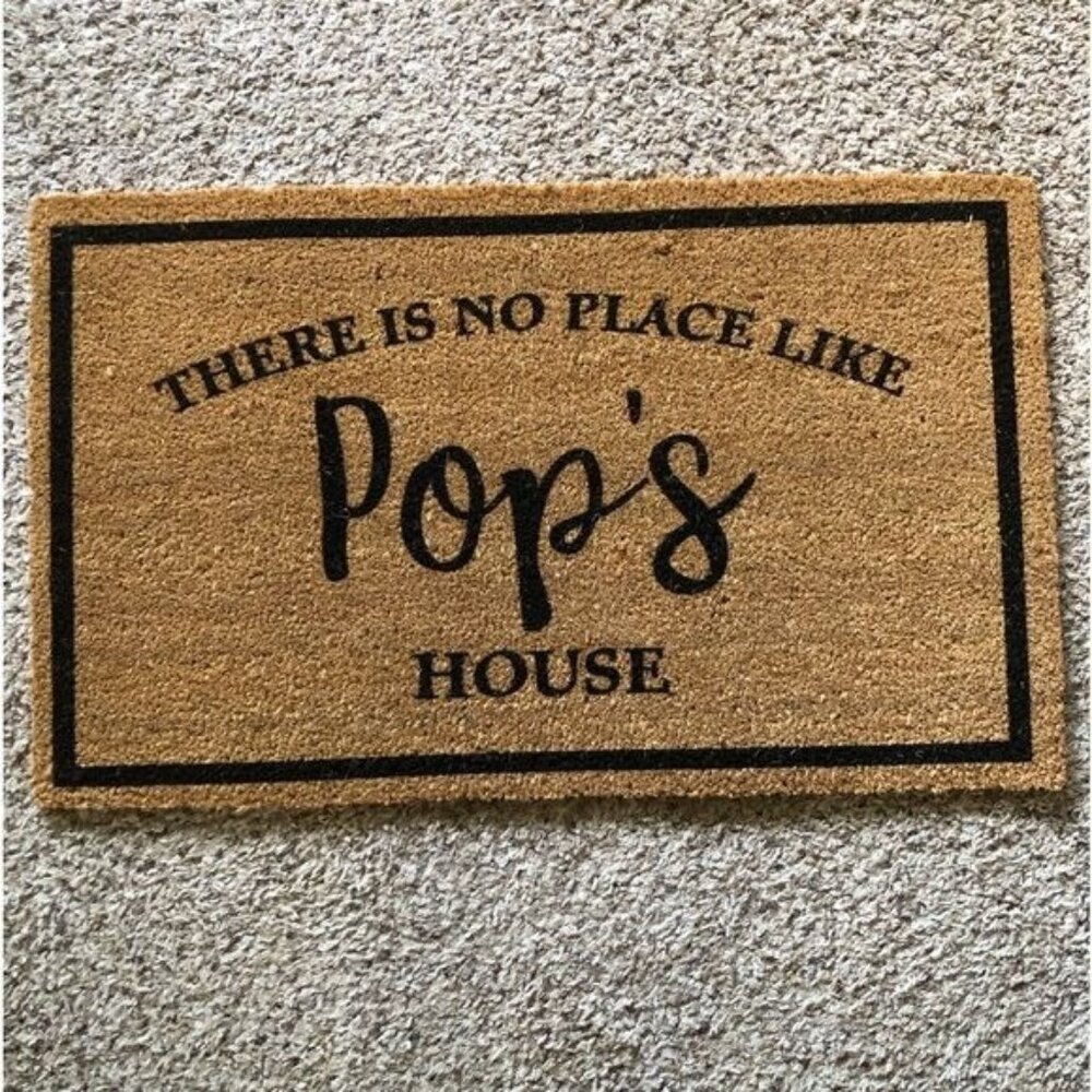 NEW 18x30 There's No Place Like Pop's House Welcome Door Mat Doormat Gift